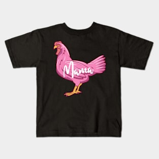 Mamachicken Mom Farm Funny Chicken Mama Kids T-Shirt